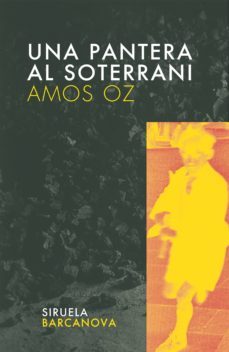 una pantera al soterrani-amos oz-9788495103024