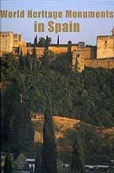 world heritage monuments in spain-9788495242624