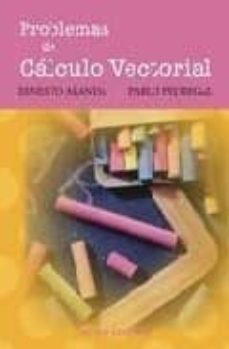 problemas de calculo vectorial-pablo pedregal tercero-ernesto aranda-9788495687524