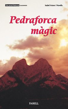 pedraforca magic-isabel artero i novella-9788495695024