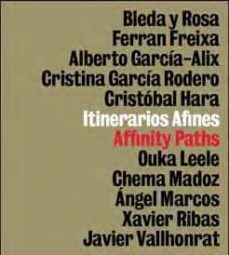 itinerarios afines: 10 fotografos españoles-9788496008724