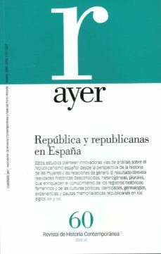 ayer 60: republica y republicanas en españa-9788496467224