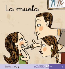 la muela (mis primeros calcetines; 2) (cursiva)-teresa soler-9788496514324