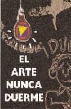 el arte nunca duerme-ricardo alonso venereo-9788496582224