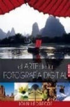 el arte de la fotografia digital-john hedgecoe-9788496669024