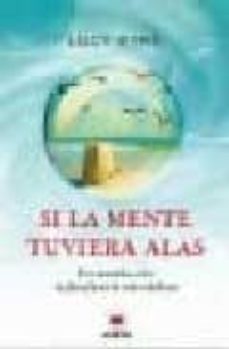si la mente tuviera alas: una novela sobre la filosofia en la vid a cotidiana-lucy eyre-9788496748224