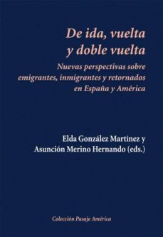 de ida, vuelta y doble vuelta-elda gonzalez martinez-maria asuncion merino hernando-9788496813724