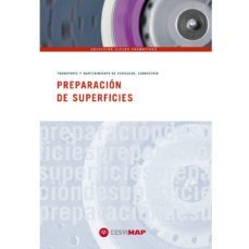 tecnicas de preparacion de superficies (ciclo formativo de grado superior)-9788497013024