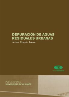 depuracion de aguas residuales urbanas-jaume arturo trapote-9788497171724