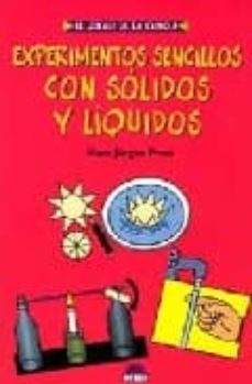 experimentos sencillos con solidos y liquidos-9788497541824