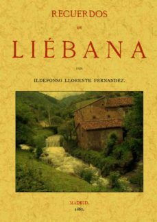recuerdos de liebana (ed. facsimil)-ildefonso llorente fernandez-9788497614924