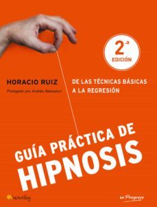 guia practica de hipnosis (ebook)-horacio ruiz-andres aberasturi-9788497633024