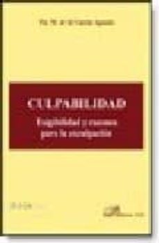 culpabilidad: exigibilidad y razones para la exculpacion-paz m. de la cuesta aguado-9788497722124