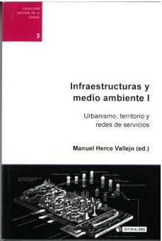 infraestructuras y medio ambiente i. urbanismo, territorio y rede s de servicio-9788497880824