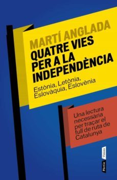 quatre vies per a la independencia-9788498092424