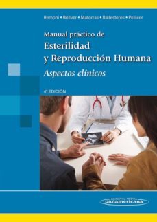 manual practico de esterilidad y reproduccion humana, aspectos cl inicos (4ª edicion)-j. remohi-9788498354324