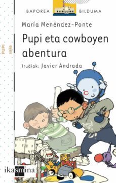 pupi eta cowboyen abentura-9788498551624