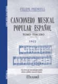 cancionero musical popular español t-iii-felipe pedrell-9788498624724