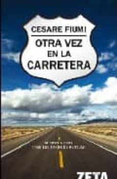 otra vez en la carretera-cesare fiumi-9788498721324