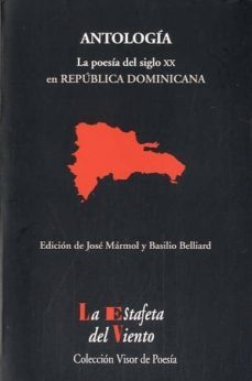 antologia: la poesia del siglo xx en republica dominicana-jose marmol carvajal-9788498950724