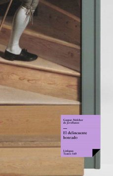 el delincuente honrado (ebook)-gaspar melchor de jovellanos-9788498970524