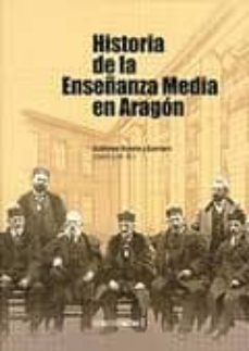 historia de la enseñanza media en aragon-9788499111124