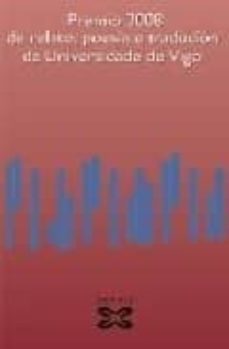 premio 2008 de relato, poesia e traducion da universidade de vigo-9788499140124