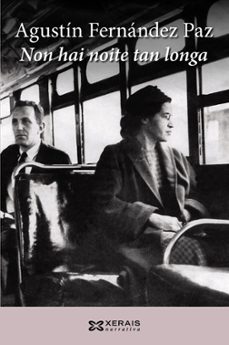 non hai noite tan longa-agustin fernandez paz-9788499142524