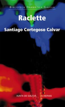 raclette-santiago cortegoso calvar-9788499148724