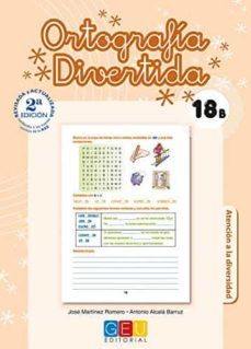 ortografia divertida 18 b (2ª ed.)-jose materia martinez romero-antonio alcala barruz-9788499155524