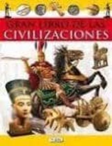 gran libro de las civilizaciones-9788499390024