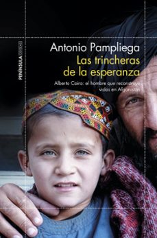 (pe) las trincheras de la esperanza-antonio pampliega-9788499427324