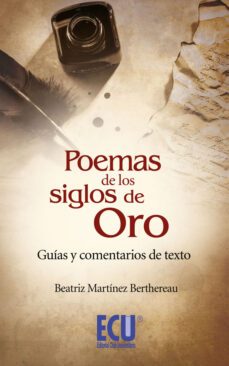 poemas de los siglos de oro: guias y comentarios de texto (ebook)-beatriz martinez berthereau-9788499487724