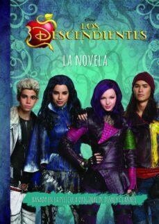 los descendientes. la novela-walt disney-9788499517124