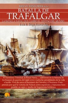 breve historia de la batalla de trafalgar (ebook)-luis e. iñigo fernandez-9788499676524