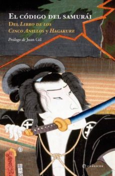 el codigo del samurai: de el libro de los cinco anillos y hagakur e-9788499700724