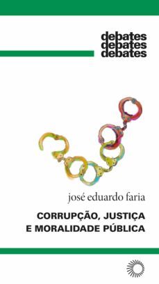 corrupço, justiça e moralidade publica (ebook)-jose eduardo faria-9788527311724