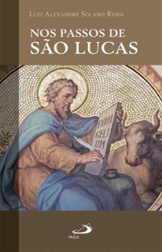 nos passos de so lucas (ebook)-luiz alexandre solano rossi-9788534953924
