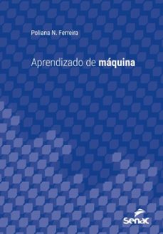 aprendizado de maquina (ebook)-poliana n. ferreira-9788539644124