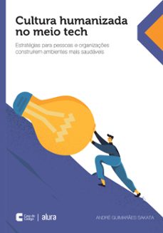 cultura humanizada no meio tech (ebook)-andré guimarães sakata-9788555193224