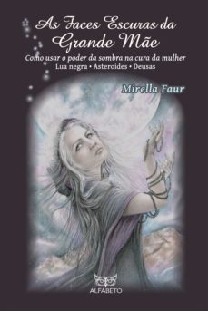 as faces escuras da grande me (ebook)-mirella faur-9788598307824