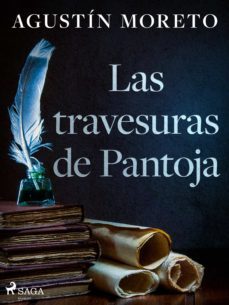 las travesuras de pantoja (ebook)-agustin moreto-9788726597424