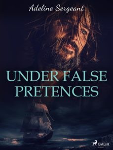 under false pretences (ebook)-adeline sergeant-9788728110324