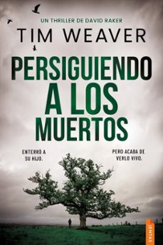 persiguiendo a los muertos (ebook)-tim weaver-9788742813324