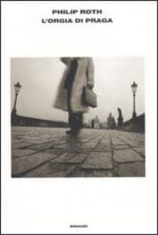 the prague orgy-philip roth-9788806158224