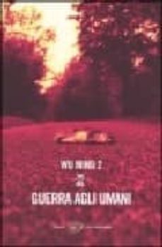 guerra agli umani-wu ming-9788806168124