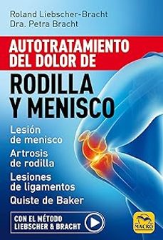 autotratamiento del dolor de rodilla y menisco-roland liebscher bracht-9788828521624
