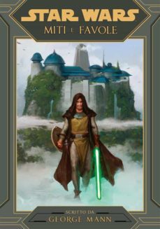 star wars: miti e favole (ebook)-george mann-9788828711124