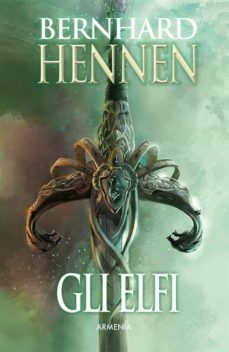 gli elfi (ebook)-bernhard hennen-9788834436424