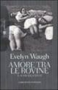 amore tra le rovine-evelyn waugh-9788845265624